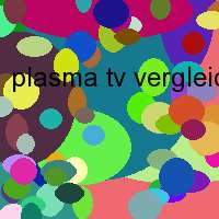 plasma tv vergleichstest