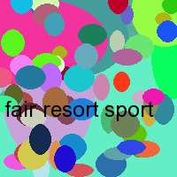 fair resort sport